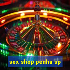 sex shop penha sp